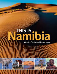 Title: This is Namibia, Author: Peter Joyce