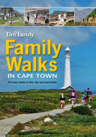 Title: Family Walks in Cape Town, Author: Tim Lundy