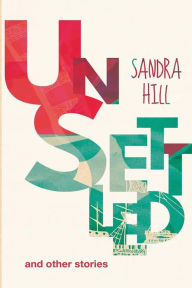 Title: UnSettled and other stories, Author: Sandra Hill