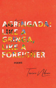 Title: Agringada: Like a gringa, like a foreigner, Author: Tariro Ndoro