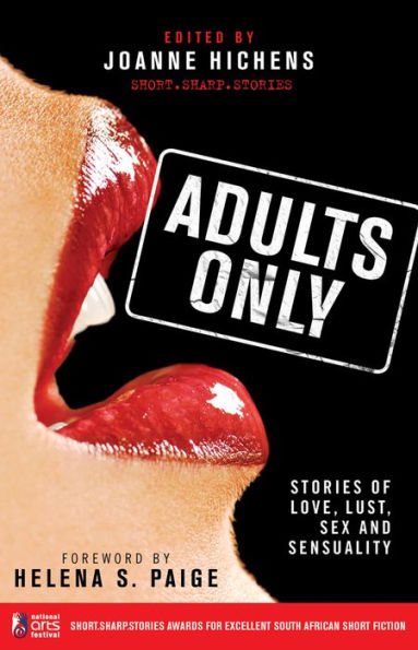 Adults Only: Stories of Love, Lust, Sex and Sensuality