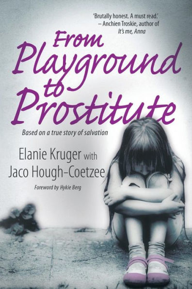 From Playground to Prostitute