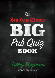 Title: The Sunday Times Big Pub Quiz Book, Author: Larry Benjamin