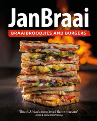 Title: Braaibroodjies and Burgers, Author: Jan Braai