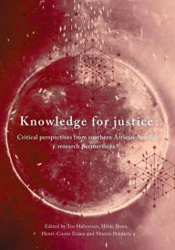 Title: Knowledge for Justice: Critical Perspectives from Southern African-Nordic Research Partnerships, Author: Tor Halvorsen