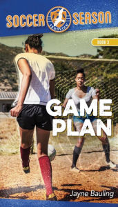 Title: Game Plan, Author: Jayne Bauling