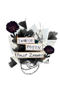 Title: Sunrise Poison, Author: Phillip Zhuwao