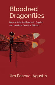 Title: Bloodred Dragonflies, Author: Pascual Agustin