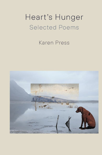 Heart's Hunger: Selected Poems