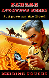 Title: Spore na die Dood, Author: Meiring Fouche