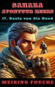 Title: Gaste van die Dood, Author: Meiring Fouche