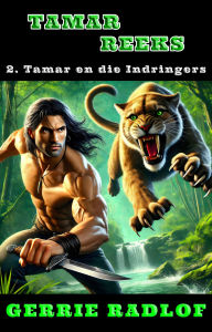 Title: Tamar en die Indringers, Author: Gerrie Radlof