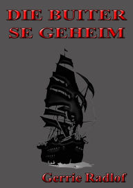 Title: Die Buiter se Geheim, Author: Gerrie Radlof