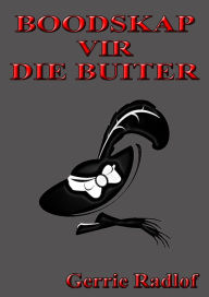 Title: Boodskap vir die Buiter, Author: Gerrie Radlof