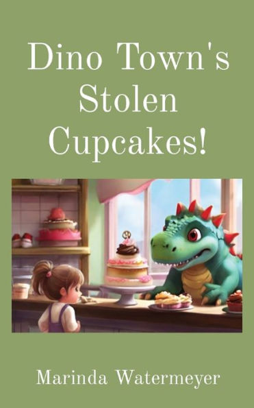 Dino Town's Stolen Cupcakes!