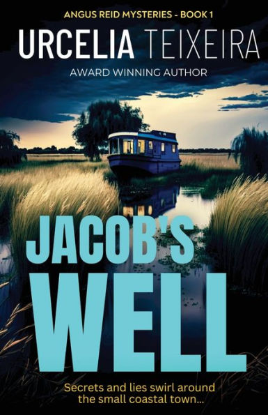 Jacob's Well: A Twisty Christian Mystery Novel