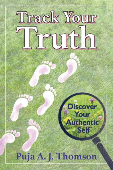 Track Your Truth: Discover Authentic Self
