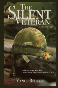 Free bookworm download with crack The Silent Veteran: A Memoir in English FB2 9781928667070