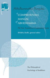 Title: A Comprehensive Manual of Abhidhamma, Author: Bhikkhu Bodhi