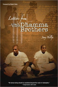 Title: Letters from the Dhamma Brothers: Meditation Behind Bars, Author: Jenny Phillips