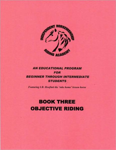 Independent Horsemanship - Objective Riding