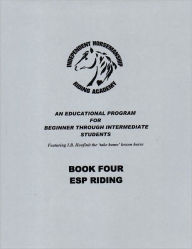 Title: Independent Horsemanship - ESP Riding, Author: Christine A. Marrs