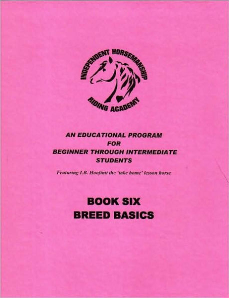 Independent Horsemanship - Beginner Level: Breed Basics