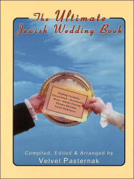 Title: The Ultimate Jewish Wedding Book, Author: Velvel Pasternak