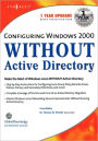 Configuring Windows 2000 without Active Directory