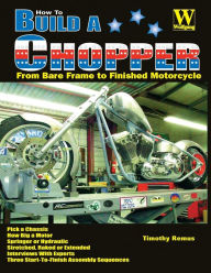 Title: How to Build a Chopper, Author: Timothy Remus