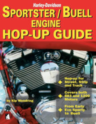 Title: Harley-Davidson Sportster/Buell Engine Hop-Up Guide, Author: Kip Woodring