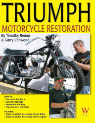 Title: Triumph Motorcycle Restoration, Author: Timothy Remus