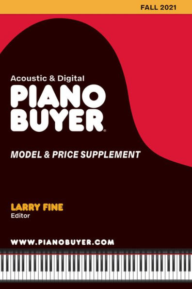 Piano Buyer Model & Price Supplement / Fall 2021