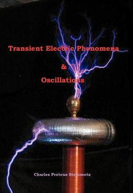 Transient Electric Phenomena and Oscillations - / Edition 3
