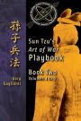 Book Two: Sun Tzu's Art of War Playbook: Volumes 5-9