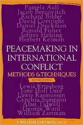 Peacemaking in International Conflict: Methods and Techniques / Edition 1