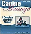 Title: Canine Massage: A Complete Reference Manual, Author: Jean-Pierre Hourdebaigt