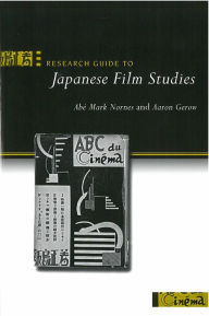 Title: Research Guide to Japanese Film Studies, Author: Abé Markus Nornes