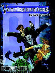 Title: Vampire Hunters, Author: Mark Arsenault