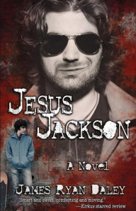 Title: Jesus Jackson, Author: James Ryan Daley