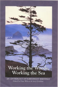 Title: working the woods, working the sea, Author: Finn Wilcox