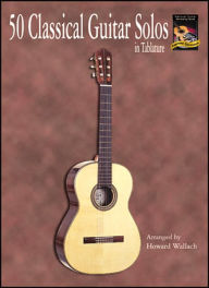 Title: 50 Classical Guitar Solos in Tablature, Author: WORKSHOP ARTS