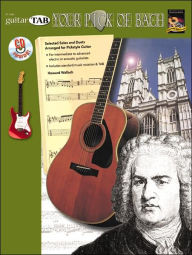 Title: Your Pick of Bach: Selected Solos and Duets Arranged for Pickstyle Guitar (Guitar TAB), Book & CD, Author: WORKSHOP ARTS