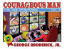 Courageous Man: The Web Adventures, vol. 2