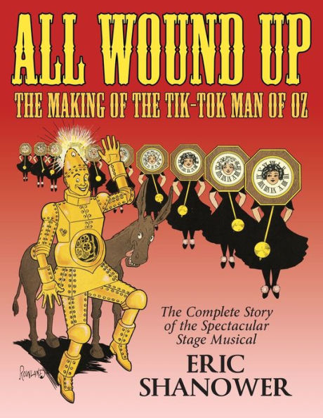 All Wound Up: The Making of The Tik-Tok Man of Oz