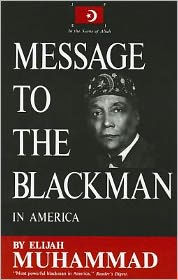 Title: Message to the Blackman in America, Author: Elijah Muhammad