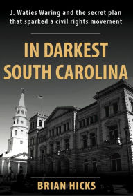 Download ebooks for ipod touch free In Darkest South Carolina 9781929647385 ePub FB2