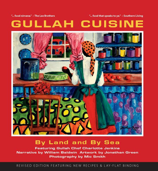 Gullah Cuisine: By Land and by Sea, 3E