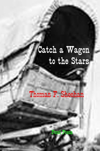 Catch a Wagon to the Stars