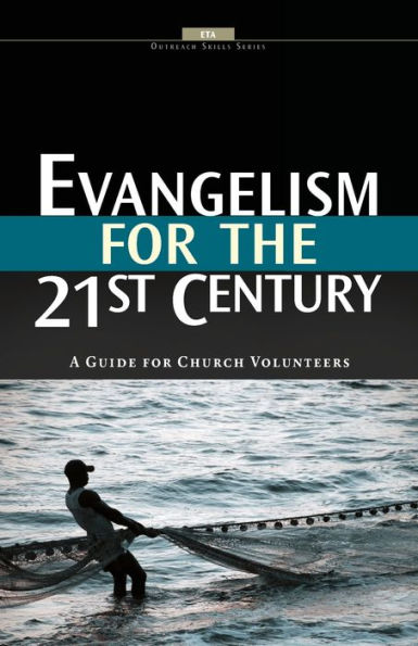 Evangelism for the 21st Century